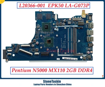 StoneTaskin L20366-001 Для HP Pavilion 15-DA Материнская Плата Ноутбука EPK50 LA-G073P SR3RZ Pentium N5000 DDR4 MX110 Тест Материнской платы 2 ГБ