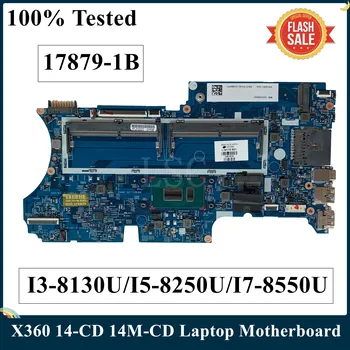 LSC Восстановленный Для HP X360 14-CD 14M-CD Материнская плата ноутбука L18163-601 I3-8130U I5-8250U I7-8550U Процессор 17879-1B 448.0E809.001B