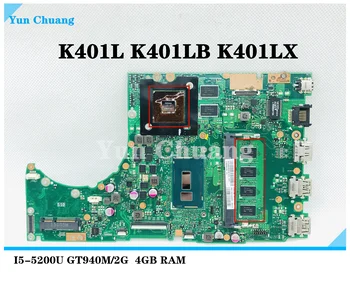 EOENKK K401LB Материнская Плата Для Ноутбука ASUS K401L K401LB K401LX Материнская Плата Тест В порядке GT940M/2G I5-5200U 4 ГБ оперативной памяти 100% полностью