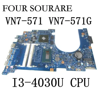 Для ACER ASPIRE VN7-571 VN7-571G Материнская плата ноутбука с I3-4030U CPU GT820M GPU 448.02F04.0011 Материнская плата