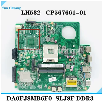 CP567661-01DA0FJ8MB6F0 LH532 Материнская плата для ноутбука Fujitsu LIFEBOOK LH532 материнская плата DDR3 s989 100% тестовая работа